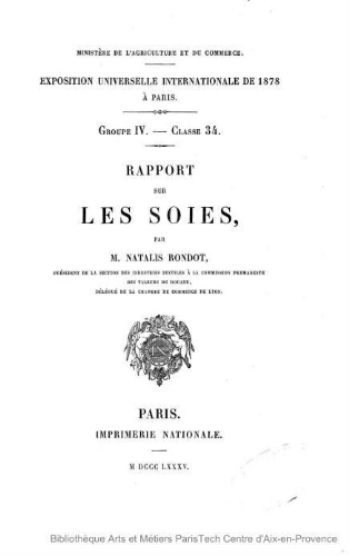 Exposition universelle internationale de 1878 à Paris, groupe IV, clsse 34 : rapport sur les soies