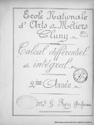 Ecole Nationale d'Arts et Métiers Cluny : calcul différentiel et intégral - 2ème année