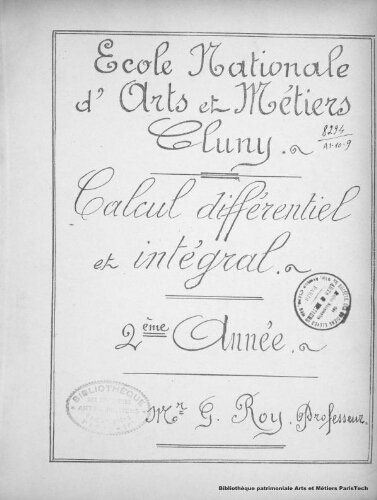 Ecole Nationale d'Arts et Métiers Cluny : calcul différentiel et intégral - 2ème année Ecole Nationale d'Arts et Métiers Cluny : calcul différentiel et intégral - 2ème année