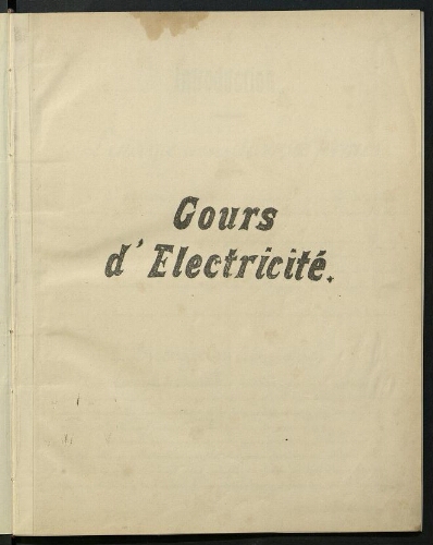 Cours d'électricité. Premier volume29/09/2016 Ecole Nationale d'Arts et Métiers de Cluny. Cours d'électricité. Premier volume29/09/2016 Ecole Nationale d'Arts et Métiers de Cluny.