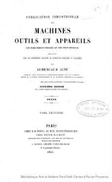Publication industrielle des machines, outils et appareils les plus perfectionnés et les plus récents employés dans les différentes branches de l'industrie française et étrangère. Tome 9. Textes et planches.