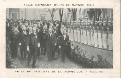 Ecole Nationale d'Arts et Métiers d'Aix - 0ctobre 1913 Visite du Président de la République  Ecole Nationale d'Arts et Métiers d'Aix - 0ctobre 1913 Visite du Président de la République