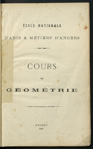 Cours de géométrie. Ecole Nationale d'Arts et Métiers d'Angers.