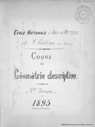 Ecole Nationale d'Arts et Métiers de Châlons-sur-Marne : cours de géométrie descriptive - 3e division