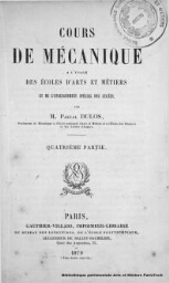 Cours de mécaniques à l'usage des écoles d'arts et métiers et de l'enseignement spécial des lycées - 4ème partie